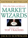 Click here to view title details for Market Wizards by Jack D. Schwager