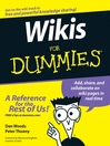 Click here to view title details for Wikis For Dummies by Dan Woods