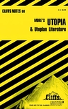 CliffsNotes on More's Utopia & Utopian Literature