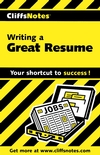 CliffsNotes Writing a Great Resume