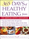 365 Days of Healthy Eating from the American Dietetic Association