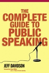 The Complete Guide to Public Speaking
