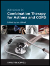 Advances in Combination Therapy for Asthma and COPD
