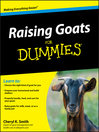 Raising Goats For Dummies