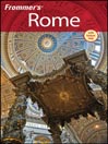 Frommer's Rome: Frommer's Complete Series, Book 605