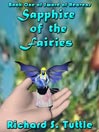 Sapphire of the Fairies: Book One of Sword of Heavens