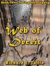 Web of Deceit: Book Three of Forgotten Legacy