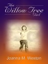 The Willow Tree Girl