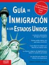 Guia de Inmigracion a los Estados Unidos, 4e