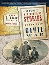 Click here to view title details for Best Little Stories from the Civil War by C. Brian Kelly