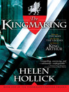 Click here to view title details for The Kingmaking by Helen Hollick