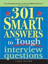 Click here to view title details for 301 Smart Answers to Tough Interview Questions by Vicky Oliver