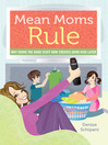 Mean Moms Rule