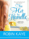 Too Hot to Handle: Domestic Gods Series, Book 2