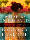 Click here to view title details for Whispers in the Sand by Barbara Erskine