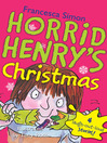 Click here to view title details for Horrid Henry's Christmas by Francesca Simon