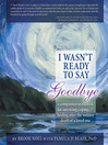 I Wasn't Ready to Say Goodbye Workbook