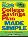 The 529 College Savings Plan Made Simple