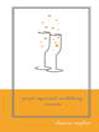 Your Special Wedding Toasts
