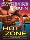 Click here to view title details for Hot Zone by Catherine Mann