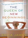 Click here to view title details for The Queen of New Beginnings by Erica James