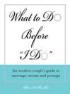 What to Do Before "I Do"