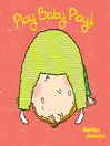 Play Baby Play!
