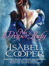 Click here to view title details for No Proper Lady by Isabel Cooper