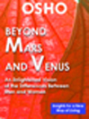 Beyond Mars and Venus@