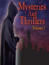 Mysteries & Thrillers, Volume 1