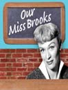 Miss Brooks Starts the New School Year Early