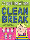 Click here to view title details for Clean Break by Nick Sharratt