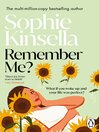 Click here to view title details for Remember Me? by Sophie Kinsella