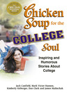 Click here to view title details for Chicken Soup for the College Soul by Jack Canfield