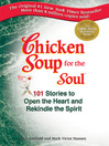 101 Stories to Open the Heart and Rekindle the Spirit