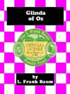 Glinda of Oz: Oz Series, Book 14