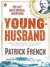 Click here to view title details for Younghusband by Patrick French