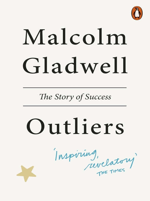 Click here to view title details for Outliers by Malcolm Gladwell