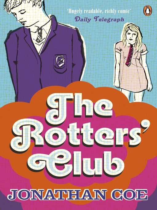 Click here to view title details for The Rotters' Club by Jonathan Coe