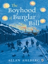 Click here to view title details for The Boyhood of Burglar Bill by Allan Ahlberg