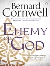 Click here to view title details for Enemy of God by Bernard Cornwell