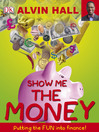 Show Me the Money