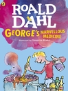 Click here to view title details for George's Marvellous Medicine by Roald Dahl