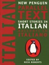 Click here to view title details for Short Stories in Italian I / Racconti Italiani I by Nick Roberts