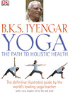 Yoga the Path to Holistic Health