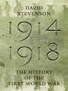Click here to view title details for 1914-1918 by David Stevenson