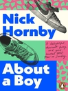 Click here to view title details for About a Boy by Nick Hornby