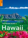 The Rough Guide to Hawaii