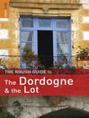 Click here to view title details for The Rough Guide to Dordogne & the Lot by Jan Dodd
