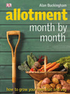 Click here to view title details for Allotment Month  by Month by Alan Buckingham